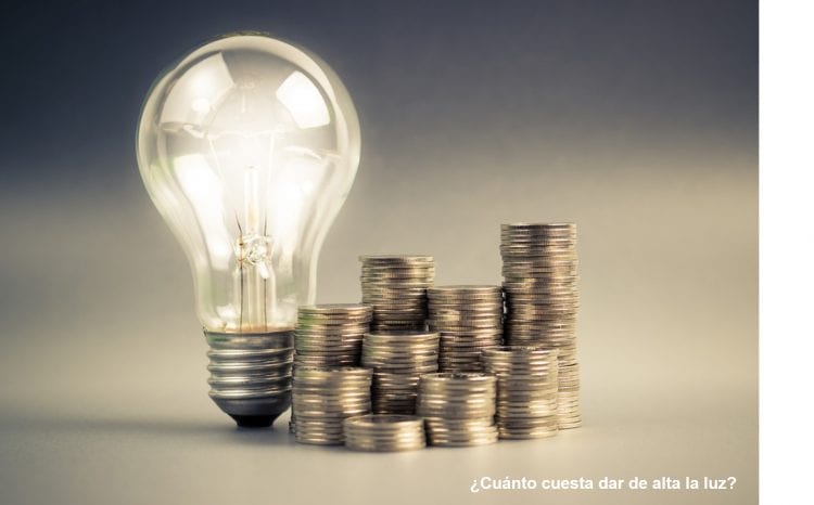 cuanto cuesta dar de alta la luz cuanto cuesta dar de alta la luz
